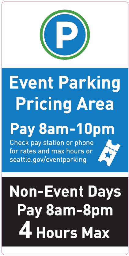 An Event Parking Pricing Area sign that says Pay 8am-10pm. Non-event days pay 8am-8pm 4 hours max. 